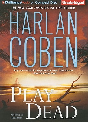 Play Dead - Coben, Harlan, and Brick, Scott (Read by)
