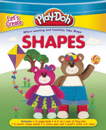Play-Doh Let's Create: Shapes: Where Learning and Creativity Take Shape