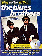 Play Guitar With... The Blues Brothers: Guitar Tab with Standard Notation