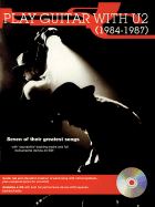 Play Guitar with U2 (1984-1987)
