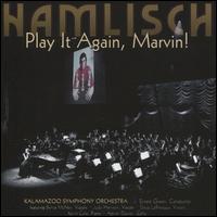 Play It Again, Marvin - J. Ernest Green/Kalamazoo Symphony Orchestra