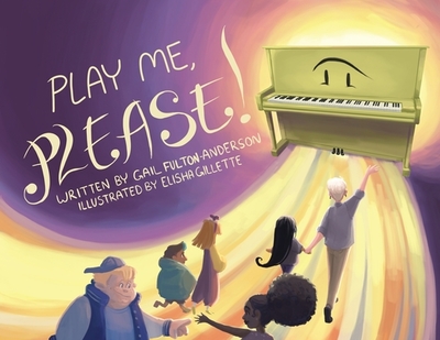 Play Me, Please! - Fulton-Anderson, Gail