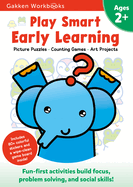 Play Smart Early Learning Age 2+: Preschool Activity Workbook with Stickers for Toddlers Ages 2, 3, 4: Learn Essential First Skills: Tracing, Coloring, Shapes (Full Color Pages)