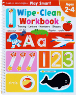 Play Smart Wipe-Clean Workbook Ages 2-4: Tracing, Letters, Numbers, Shapes: Dry Erase Handwriting Practice: Preschool Activity Book
