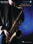 Play the Music of Burt Bacharach - Alto or Tenor Saxophone Book/Online Audio