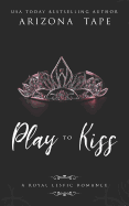 Play To Kiss: A Royal Lesfic Romance