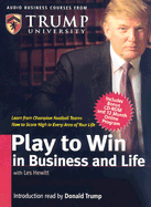 Play to Win in Business and Life