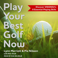 Play Your Best Golf Now: Discover Vision54's 8 Essential Playing Skills