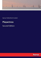 Playactress: Second Edition