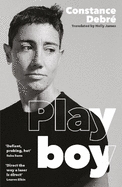 Playboy: 'An essential read' - Joelle Taylor, T.S. Eliot Prize-winning author of C+nto
