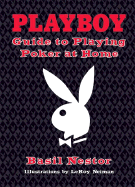 Playboy Guide to Playing Poker at Home