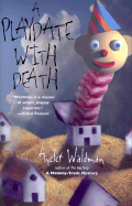 Playdate with Death - Waldman, Ayelet