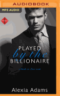 Played by the Billionaire