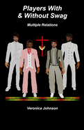 Players with & Without Swag: Multiple Relations