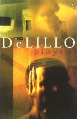 Players - DeLillo, Don