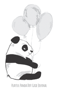 Playful Panda Dot Grid Journal: Bullet Point Planner for Panda Productivity Panda party balloons