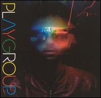 Playgroup [Astralwerks] - Playgroup