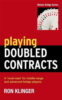 Playing Doubled Contracts - Klinger, Ron