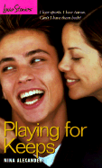 Playing for Keeps - Alexander, Nina