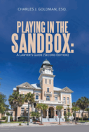 Playing in the Sandbox: A Lawyer's Guide (Second Edition)