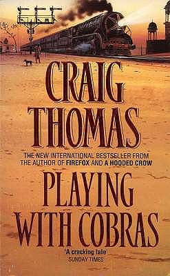 Playing With Cobras - Thomas, Craig