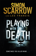 Playing With Death: the terrifying new thriller from the number one bestselling author