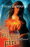 Playing with Fire: Tales of an Extraordinary Girl