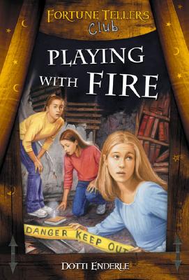 Playing with Fire - Enderle, Dotti