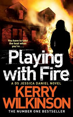 Playing with Fire - Wilkinson, Kerry