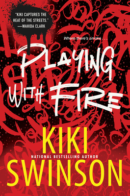Playing with Fire - Swinson, Kiki