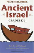 Plays of Ancient Israel: For Grades K-2 - McCullough, L E, Ph.D.