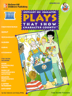 Plays That Show Character Counts!: Grades 6-8