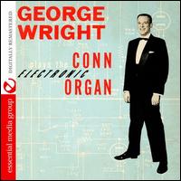 Plays the Conn Electronic Organ - George Wright