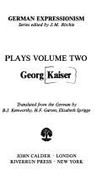 Plays - Kaiser, Georg