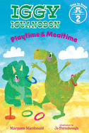 Playtime & Mealtime (Iggy Iguanodon: Time to Read, Level 2)