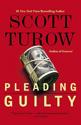 Pleading Guilty - Turow, Scott