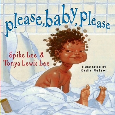 Please, Baby, Please - Lee, Spike, and Lee, Tonya Lewis