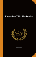 Please Don T Eat the Daisies