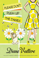 Please Don't Push Up the Daisies: A Madison Night Mystery