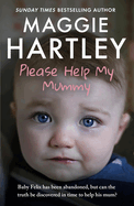 Please Help My Mummy