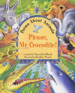 Please, Mr. Crocodile!: Poems About Animals