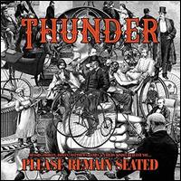 Please Remain Seated - Thunder