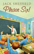 Please Sir!