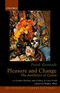 Pleasure and Change: The Aesthetics of Canon