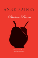 Pleasure Bound - Rainey, Anne