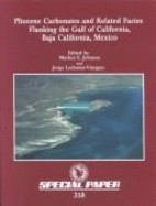 Pliocene Carbonates and Related Facies Flanking the Gulf of California, Baja California, Mexico - Johnson, M E (Editor), and Vazquez, J L (Editor)