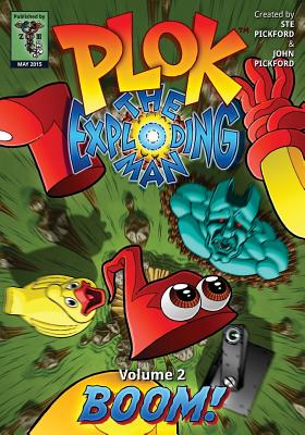 Plok The Exploding Man: Volume 2: Boom! - Pickford, Ste