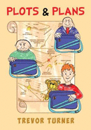 Plots and Plans - Turner, Trevor