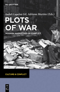 Plots of War: Modern Narratives of Conflict