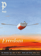 Plough Quarterly No. 41 - Freedom: UK Edition